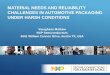 MATERIAL NEEDS AND RELIABILITY CHALLENGES IN AUTOMOTIVE PACKAGING …ectc.net/files/67/2_1 ECTC 2017 .Rel.harsh.NXP.pdf · MATERIAL NEEDS AND RELIABILITY CHALLENGES IN AUTOMOTIVE