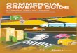 COMMERCIAL DRIVER’S GUIDE - · PDF file2 A Commercial Driver’s Guide to Operation, Safety and Licensing Introduction Being a professional driver involves more than just driving