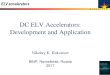 DC ELV Accelerators: Development and Application · PDF fileB u d k e r I N P ELV accelerators DC ELV Accelerators: Development and Application Nikolay К. Кuksanov BINP, Novosibirsk,