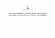 STANDARD SPECIFICATIONS SUBSTATIONS CIVIL …kplc.co.ke/img/full/ZyYh0sNNG3Dv_SPECIFICATIONS.pdf · KPLC SUBSTATION CIVIL WORKS STANDARDS 2 The Contractor shall at all times maintain