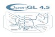 OpenGL 4.5 (Core Profile) - June 29, 2017 · PDF fileThe OpenGL R Graphics System: A Speciﬁcation (Version 4.5 (Core Proﬁle) - June 29, 2017) Mark Segal Kurt Akeley Editor (version