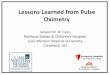 Lessons Learned from Pulse Oximetry - · PDF fileLessons Learned from Pulse Oximetry ... desaturation events in the NICU setting. ... SpO 2 in the NICU Setting SpO 2. ECG ABD . RC