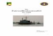 Die Patrouillenbootstaffel - Unterstützung bei Sondereinsätzen (z. B. Jagdkommando, Pi-Taucheinsätze) - Rette- und Bergeeinsatz sowie spezielle Brandbekämpfung . 5 · 2005-11-3