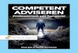 COMPETENT ADVISEREN - · PDF fileVoor informatie die desondanks ... 5.8 Persoonlijk informatiebeheer 131 Opgaven 134 ... stappenplan, met nuttige tips en bruikbare hulpmiddelen, maakt