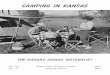 CAMPING IN KANSAS - Emporia State University · PDF fileCAMPING IN KANSAS A Contribution of ... Kansas, once known as the Dust Bowl of the nation, is drawing . ... 6. Face the tent