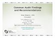 Common Audit Findings and · PDF fileCommon Audit Findings and Recommendations Rose Blakely, CPA President Curtis Blakely & Co. P.C. P. O. Box 5486 Longview, TX 75608 903-758-0734