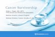 American Cancer Society. Cancer Treatment and · PDF file2 American Cancer Society. Cancer Treatment and Survivorship Facts and Figures 2016 -2017. Atlanta: American Cancer Society;