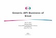 Generic API Business of Eisai - mhlw.go.jp · PDF fileGeneric API Business of Eisai ... 1 in Hyderabad） Shareholder Meiji Seika Pharma Co., Ltd. ... Active Pharmaceutical Ingredient