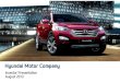 Hyundai Motor  · PDF fileSales Growth and Diversified ... Portion of Exports from Korea Plant OP Margin & KRW/USD Exchange Rate Trend Source: Company data * Hyundai