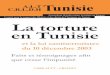 Association de lutte contre la torture en Tunisie Comité ... · PDF fileAssociation de lutte contre la torture en Tunisie C.R.L.D.H A.L.T Tunisie La torture et la loi «antiterroriste»