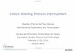 Iridium Welding Process Improvementanstd.ans.org/wp-content/uploads/2015/07/5076_Pierce-and-Moniz.pdf · Iridium Welding Process Improvement Stanley Pierce & Paul Moniz Manufacturing