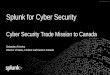 Splunk for Security - · PDF fileSplunk also scores highest in 2016 Critical Capabilities for SIEM report in all three Use Cases Splunk Positioned as a Leader Gartner 2016 Magic Quadrant