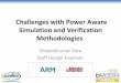 Challenges with Power Aware Simulation and Verification · PDF fileAgenda •Introduction •Power-aware (PA) simulation overview •Integrated PA Verilog model •Liberty based assertions