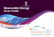 Renewable Energy - Vibrant Gujaratvibrantgujarat.com/writereaddata/images/pdf/renewable-energy... · announced the renewable energy target ofinstalling175 GW capacityby2022. ... states