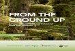 From the Ground up - · PDF fileGreat Bear Rainforest June 2013 ... 21st century corporate leadershIp ... sustainability from the ground up will emerge. trackInG proGress and movInG