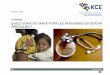 Quels soins de santé pour les personnes en séjour ... · PDF fileappellée Aide Médicale Urgente (AMU). L’AMU couvre en principe tous les soins de santé préventifs et curatifs,