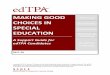 MAKING GOOD Planning CHOICES IN Instruction · PDF fileMaking Good Choices in Special Education . ... • How do I represent my thinking and teaching in ... The edTPA Special Education