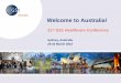 Australia Welcome to Australia! - GS1 · PDF file• Australia was settled by Europeans in ... • 1 in 4 Australians were born overseas • Australians invented aspirin ... A look