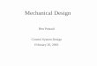 Mechanical Design - Greetings from Eng. Nkumbwa...nkumbwa.weebly.com/.../mechanical_design_gears.pdfMechanical Design Lecture Contents •Miscellaneous Components •Gears and Belts