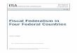 Fiscal Federalism in Four Federal Countries - Etla · PDF fileFiscal Federalism in Four Federal Countries Suggested ... pub.etla.fi/ETLA-Raportit-Reports-38.pdf. ... have recently