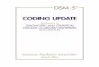 DSM-5 Coding Update - PsychiatryOnlinepsychiatryonline.org/pb/assets/raw/dsm/pdf/DSM-5 Coding Update... · DSM-5® Coding Update Supplement to Diagnostic anD statistical Manual of