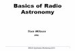 Basics of Radio Astronomy - Science Website · PDF file1 Basics of Radio Astronomy Tom Wilson NRL NRAO Synthesis Workshop 2014