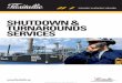 SHUTDOWN & TURNAROUNDS SERVICES - · PDF fileDuring shutdown periods, time ... heat exchanger requirements. Kammprofile and MRG Gaskets ... inspection and dimensional checks. Other
