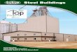 Steel Buildings Overview - Sukup · PDF fileSukup Steel Buildings The clear span design of a Sukup Steel Building allows you to customize your building to fit your specific requirements