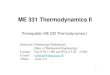 ME 331 Thermodynamics II-lecture 1 - Chainarong Thermodynamic… · 1 ME 331 Thermodynamics II Prerequisite: ME 230 Thermodynamics I Instructor: Chainarong Chaktranond (Dept. of Mechanical