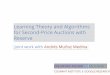 Learning Theory and Algorithms for Second-Price Auctions ...mohri/talks/EcoBigData2015.pdf · Learning Theory and Algorithms for Second-Price Auctions with Reserve ... let and let