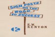 Sign-Posts on Success - irp-cdn.  · PDF fileSign-Posts on the Road to Success By E. W. KENYON Sixteenth Edition "Success is yours; come and get it."