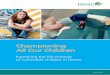 Championing All Our Children - · PDF fileChampioning All Our Children – A strategic vision for vulnerable children and young people in Devon . 3. Contents. 1. Introduction . 5