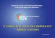 Kentucky Career and Technical Education Curriculum ...education.ky.gov/CTE/Documents/Computer and Technology Applicati… · Kentucky Career and Technical Education Curriculum Alignment