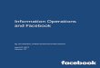 Information Operations and Facebook - · PDF file27.04.2017 · Information Operations and Facebook 3 Introduction Civic engagement today takes place in a rapidly evolving information