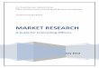 MARKET RESEARCH - Small Business · PDF fileMarket research is also an effective tool to help agencies or buying units to meet overall small business goals or subcategory goals such
