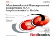 Maximo Essentials V7.1 - Implementer's  · PDF file6.2.1 Administering reports ... Questions on the capabilities of ... Microsoft, SQL Server, Windows Server, Windows Vista
