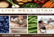 live well utah - · PDF fileLive Well Utah | Family Mealtime Edition 3 Importance of Family Mealtime While some of the benefits of family mealtime are more significant for families