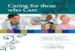 Caring for those who Care - HCR ManorCare · PDF fileCaring for those who Care ... alcohol or drug problems, child or elder care issues and financial or budgeting needs, such as getting