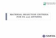MATERIAL SELECTION CRITERIA FOR PA and ANTENNA · PDF file1. About Rogers 2. Evaluation of Telecom technologies 3. Materials for PA and Subsystems 4. Materials for Broad Band Antennas