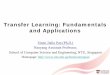 Transfer Learning: Fundamentals and ApplicationsPREMIA2017]Transfer... · Transfer Learning: Fundamentals and Applications Sinno Jialin Pan (Ph.D.) Nanyang Assistant Professor, School