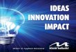 IDEAS INNOVATION IMPACT - College of the North · PDF fileGeospatial Research Facility ... Ideas, Innovation, Impact showcases diversity of ... of the labour market while contributing