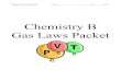 Gas Laws Packet 2013-1 - Farmington Public SchoolsLaws... · Chemistry B Gases Packet Name: _____ Hour: _____ page 2 Worksheet #1: Introduction to Gas Laws In Chemistry A you 