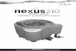 Nexus 210 Manual - Evolution · PDF fileThis manual will give you all the information needed to both install and operate your Nexus 210. ... 2,200 UK gallons/hr 2,640 US gallons/hr