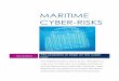 Maritime Cyber-Risks · PDF fileMARITIME CYBER-RISKS 10/15/2014 Virtual pirates at large on the cyber seas The maritime industry is shown to be vulnerable to a wide array of cyber