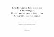 Defining Success Through Reconstruction in North Carolina · PDF fileDefining Success Through Reconstruction in North Carolina Eighth Grade A Journey Through North Carolina Chapter