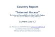 “Internet Access” - 2013 APrIGF Seoul2013.rigf.asia/wp-content/.../Internet_Accessibility_in_AP_Region.pdf · “Internet Access ” On Internet ... Seoul, Republic Korea . About