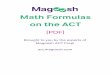 The ACT Math Test - s3.  · PDF fileYou will face 60 multiple choice questions ... SOHCAHTOA sin x = opposite/hypotenuse cos x = adjacent/hypotenuse tan x = opposite/adjacent