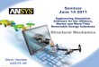 ANSYS Structural Mechanics solutions for the Offshore and ... UK/staticassets/03... · for analyzing a large variety of offshore structures subjected to wave, ... •For Structural