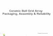 Ceramic Ball Grid Array - NXP Semiconductorscache.freescale.com/files/32bit/doc/package_info/CBGAPRES.pdf · Ceramic Ball Grid Array Packaging, Assembly & Reliability Freescale Semiconductor