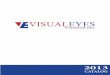 CATALOG - Home - Visual Eyes Eyewearveeyewear.com/pdf/2012_11_21/Success_Catalog.pdf · catalog. table of contents ... brown ant. wine y. gold 50-18-135 brown gunmetal y. gold 46-20-130